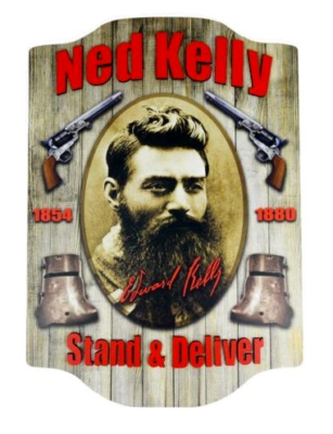 Wall Sign - Ned Kelly 'Stand And Deliver'